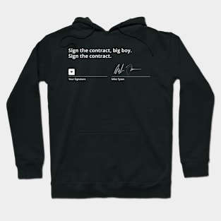 Sign The Contract Big Boy Hoodie